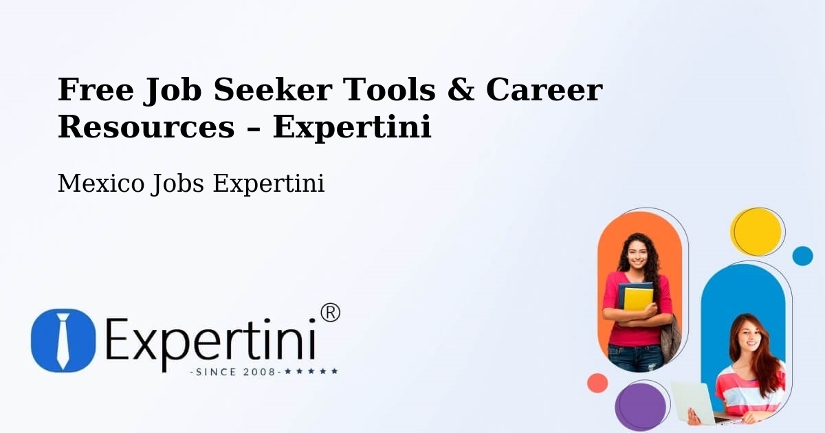 Free Job Seeker Tools & Career Resources – Candelaria - Candelaria, Mexico Jobs Expertini