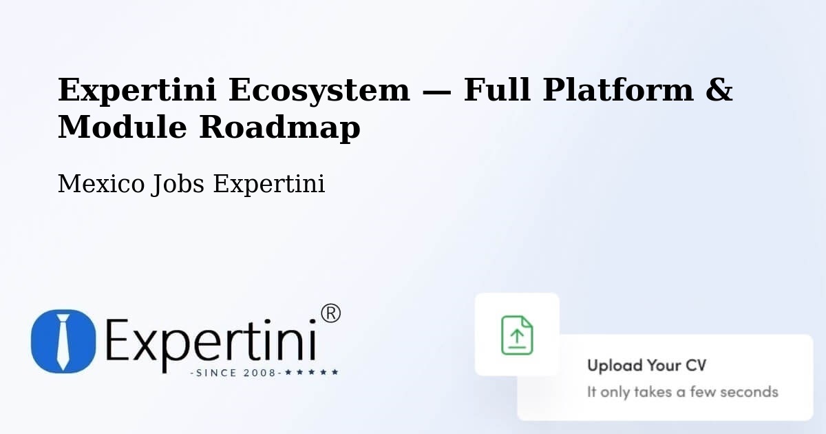 Expertini Ecosystem — Full Platform & Module Roadmap – Candelaria